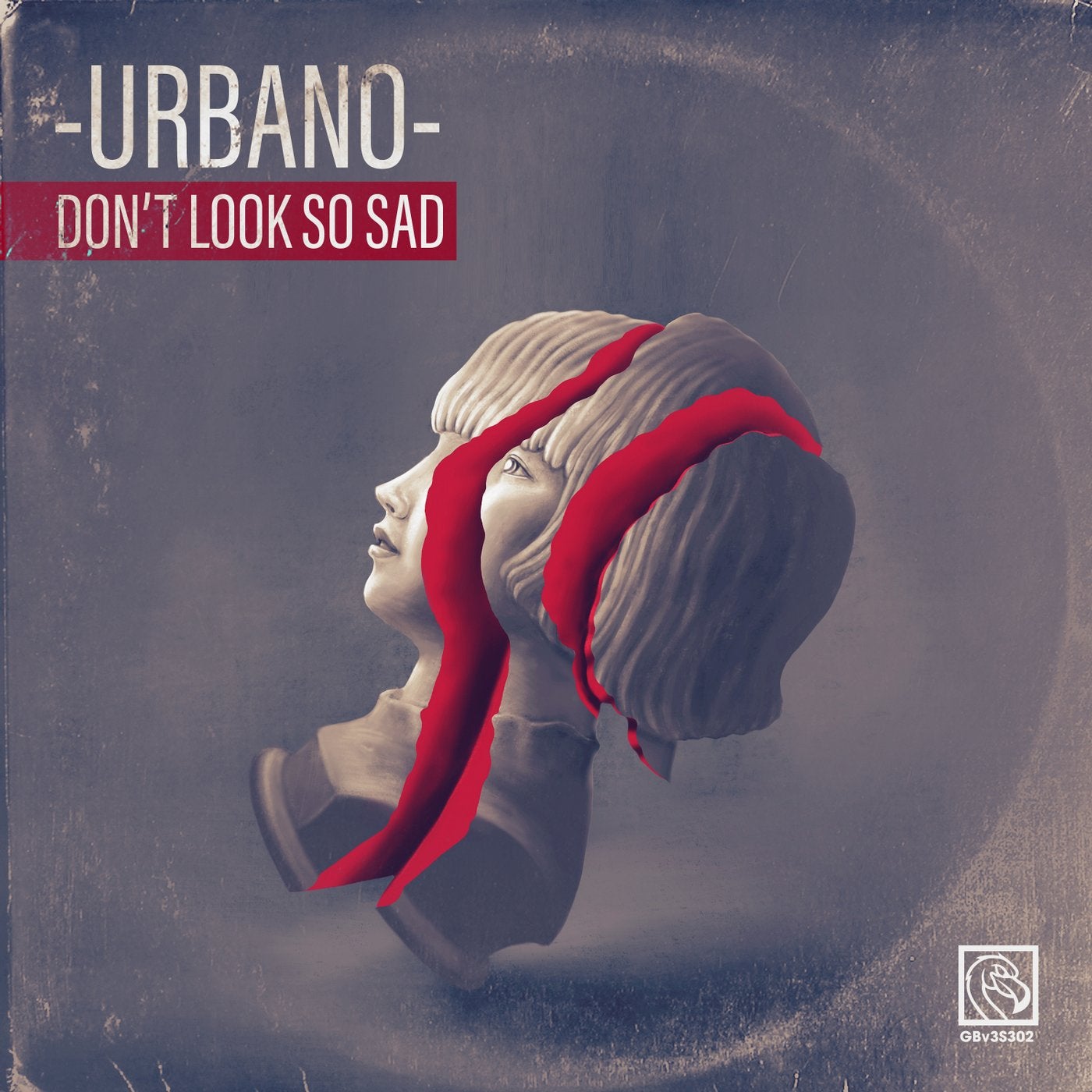 Don't look so sad