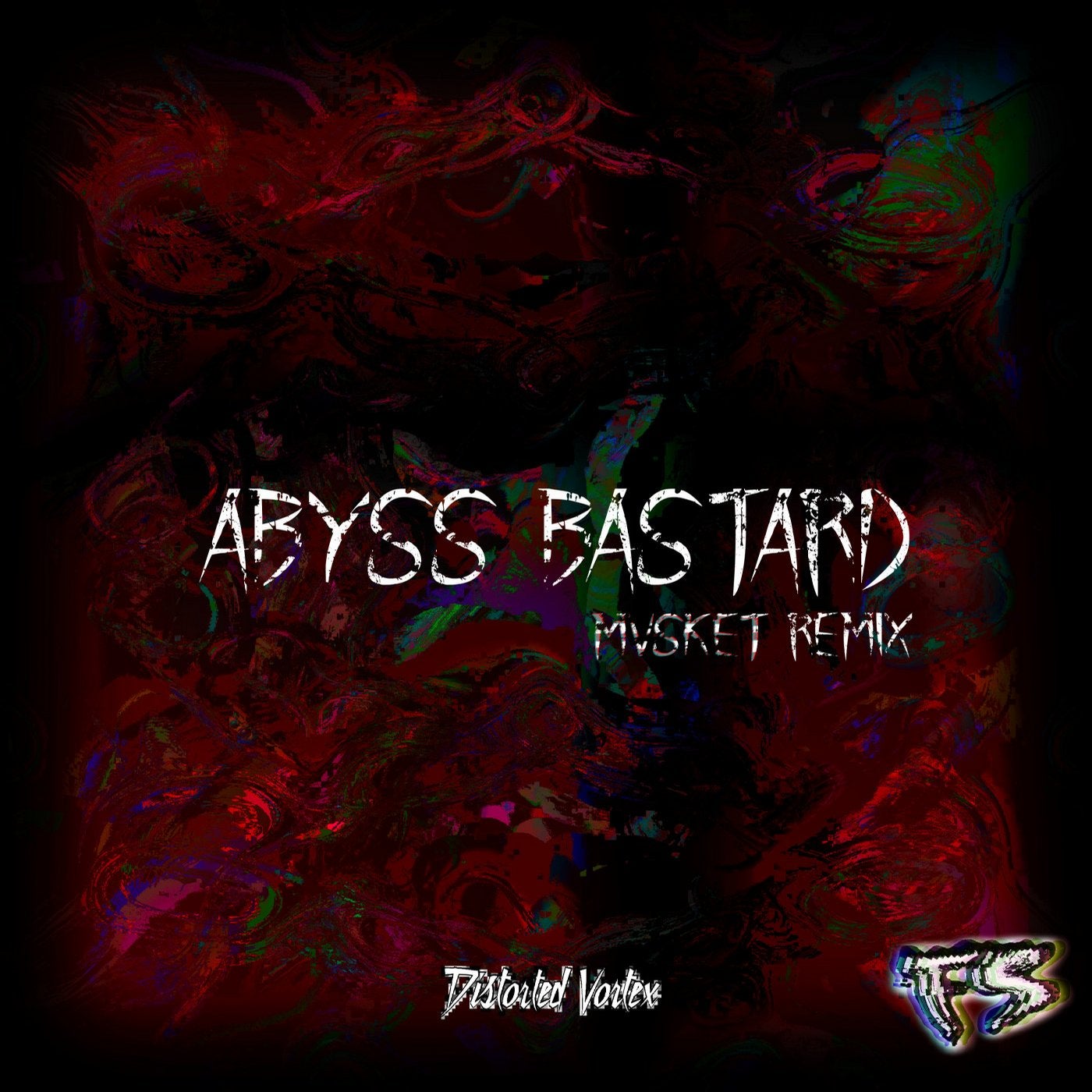 Abyss Bastard (Mvsket Remix)