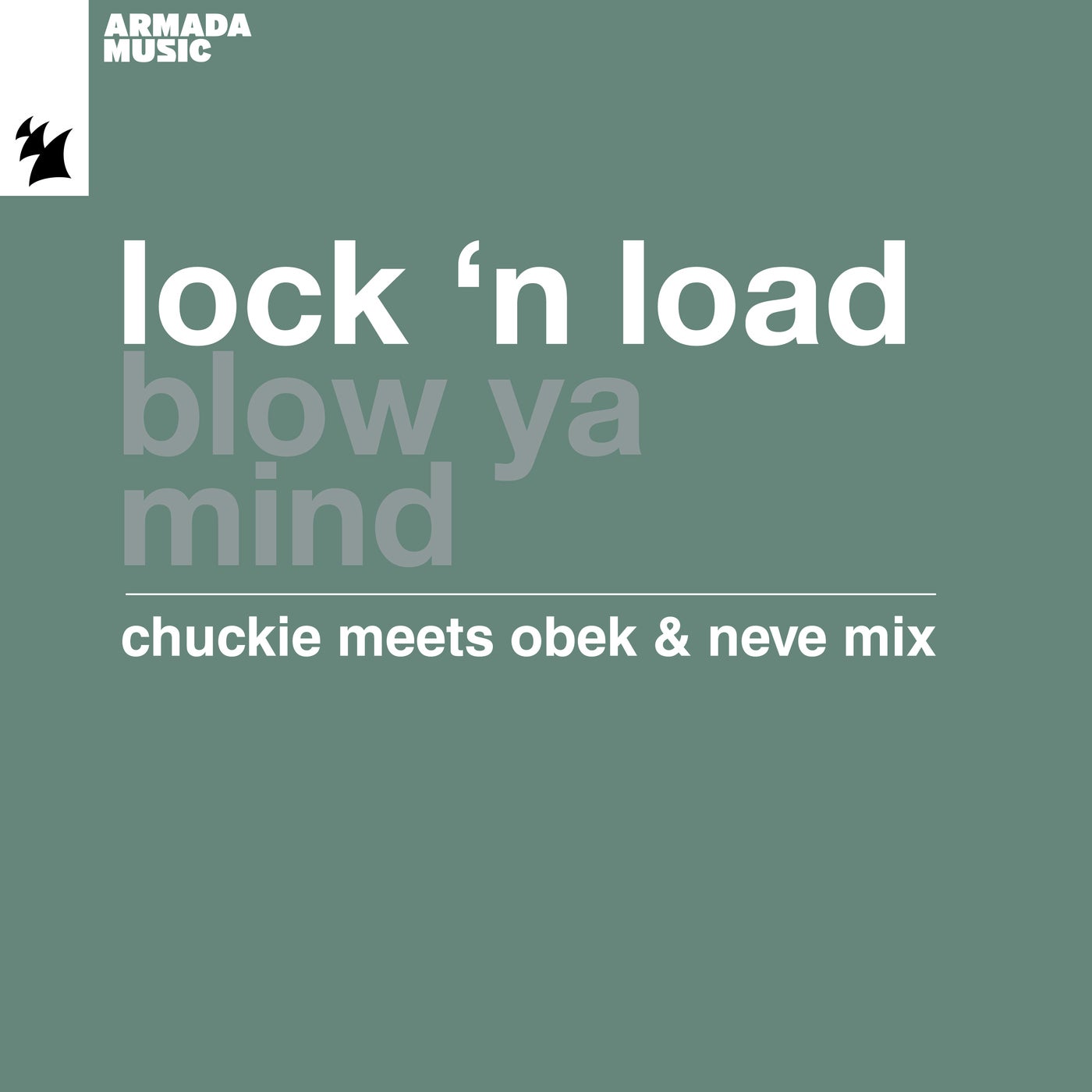 Blow Ya Mind - Chuckie meets Obek & Neve Mix