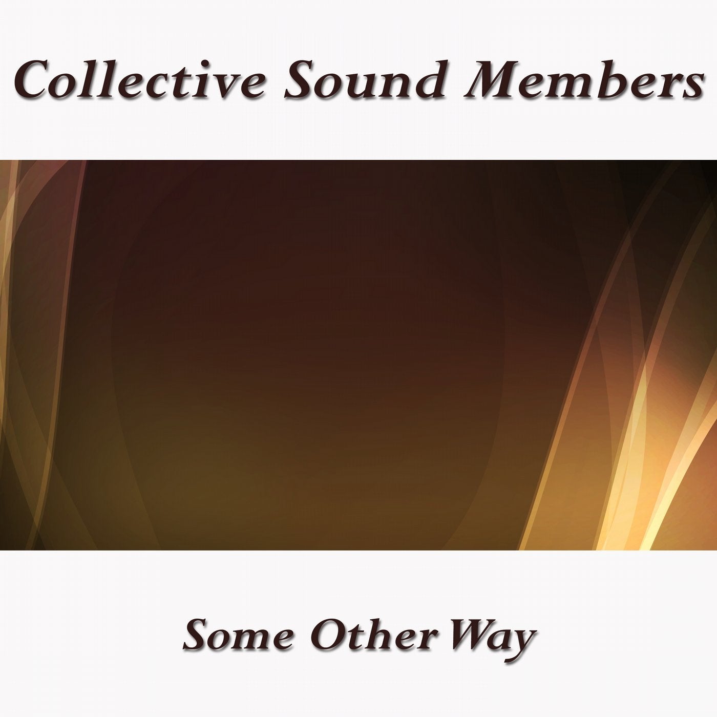 Some Other Way