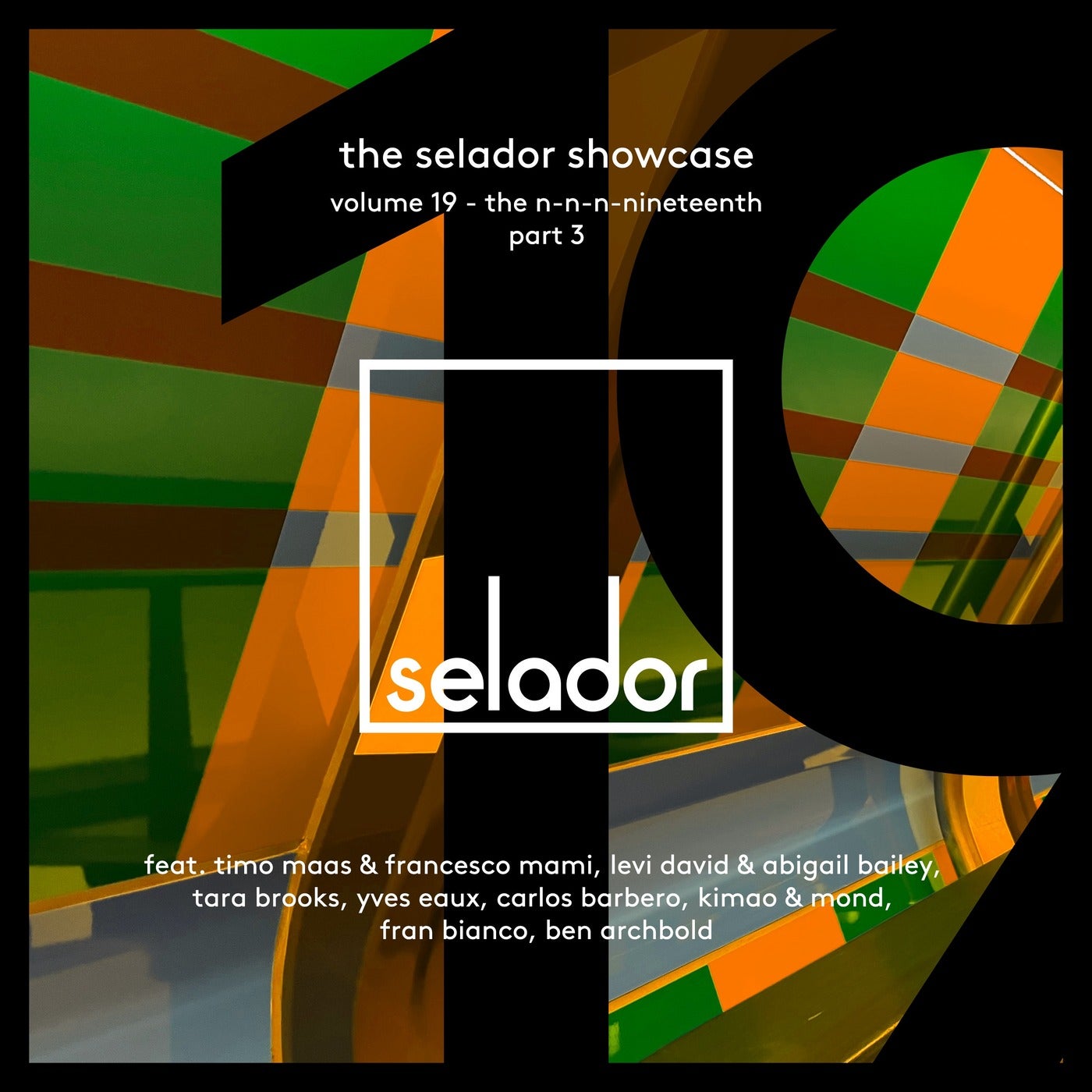 The Selador Showcase 19, Pt. 3