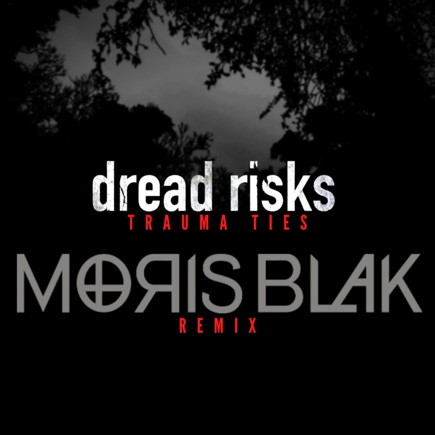 Trauma Ties (MORIS BLAK REMIX)