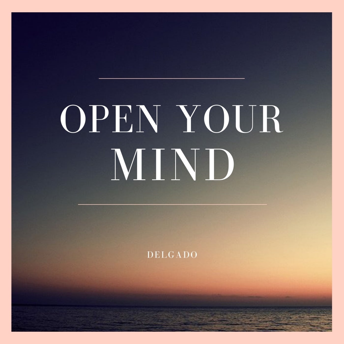 Open Your Mind