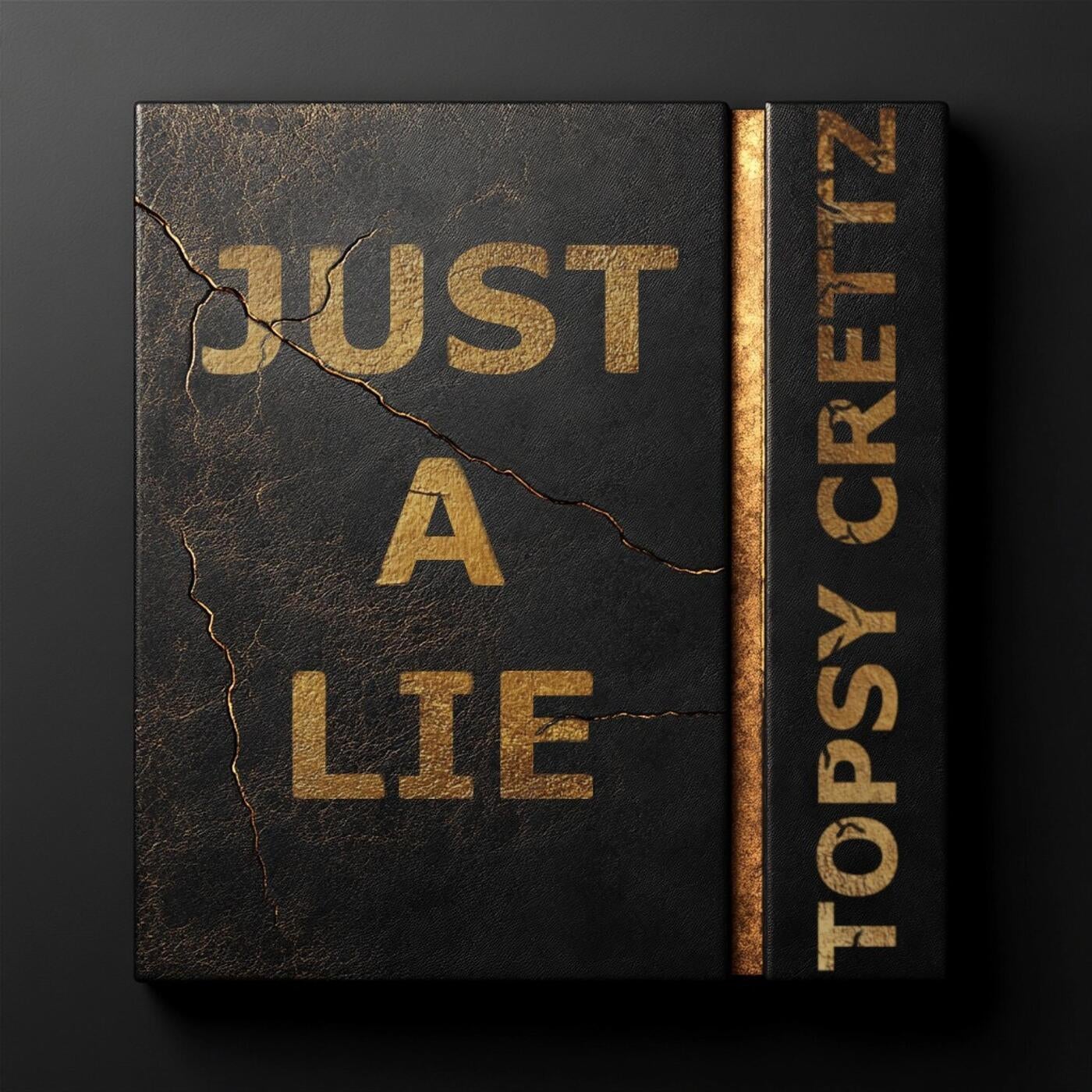 Just a Lie