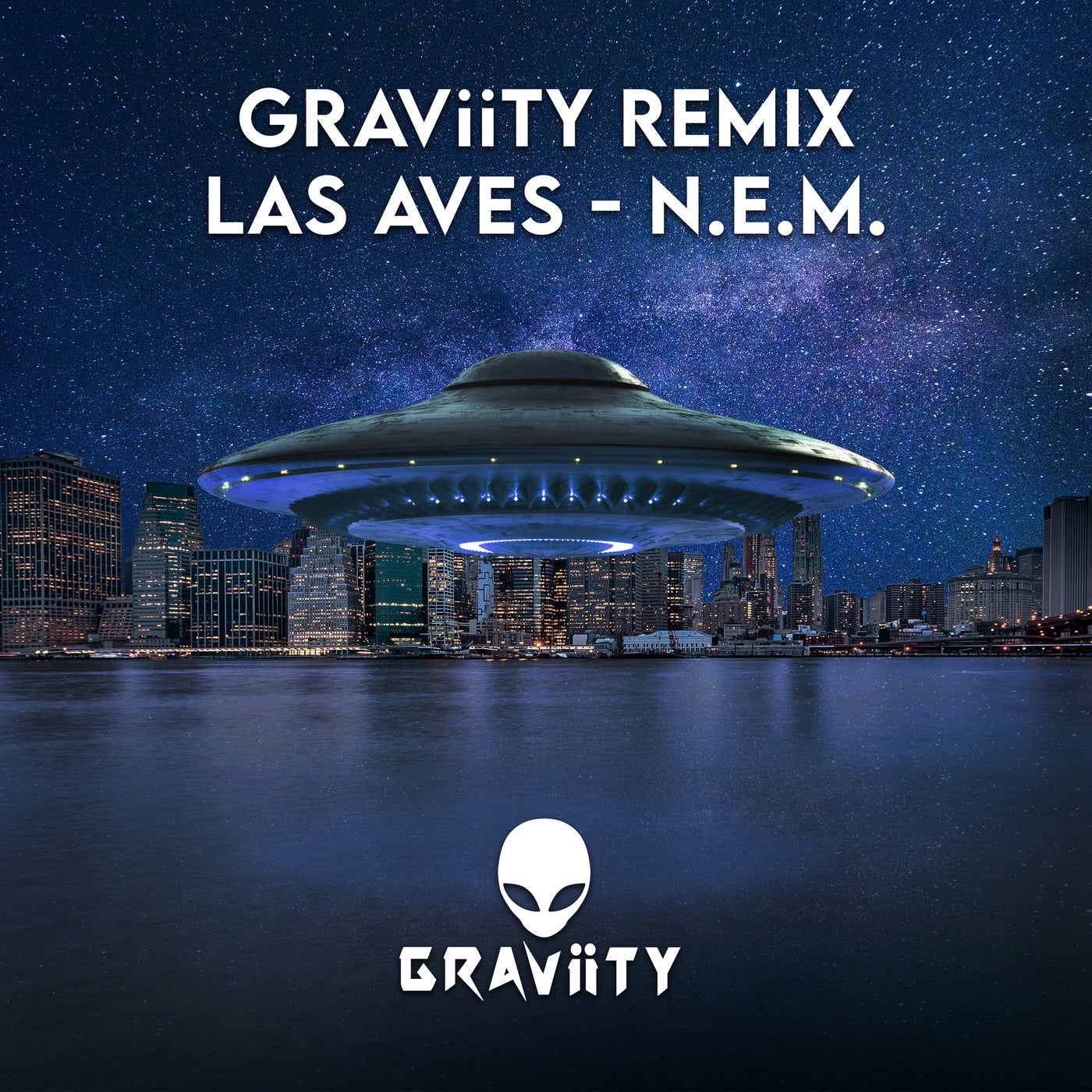 N.E.M. (feat. Las Aves) [GRAViiTY Remix]