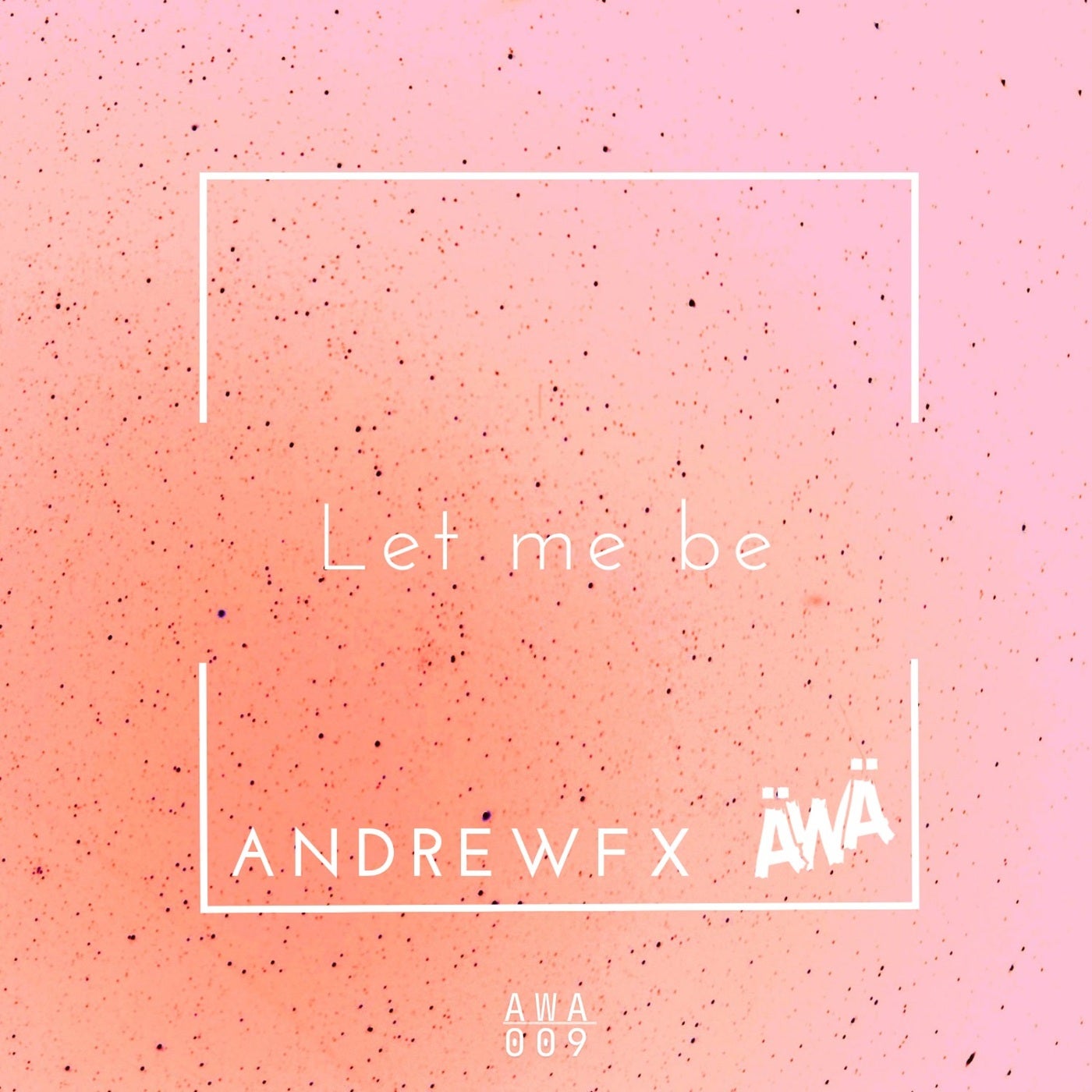Let me be