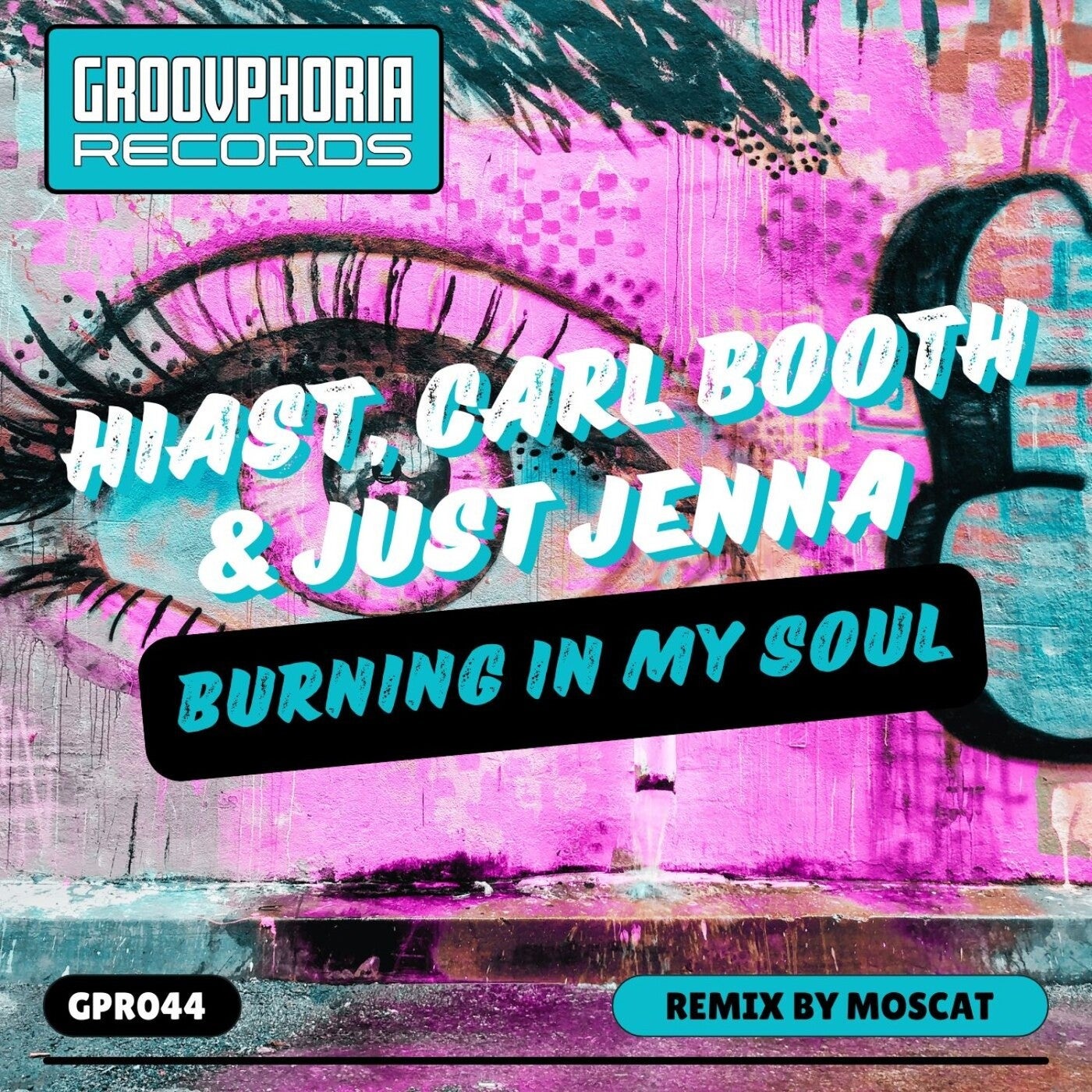 Carl Booth, Hiast, Just Jenna –  Burning In My Soul [Groovphoria Records]