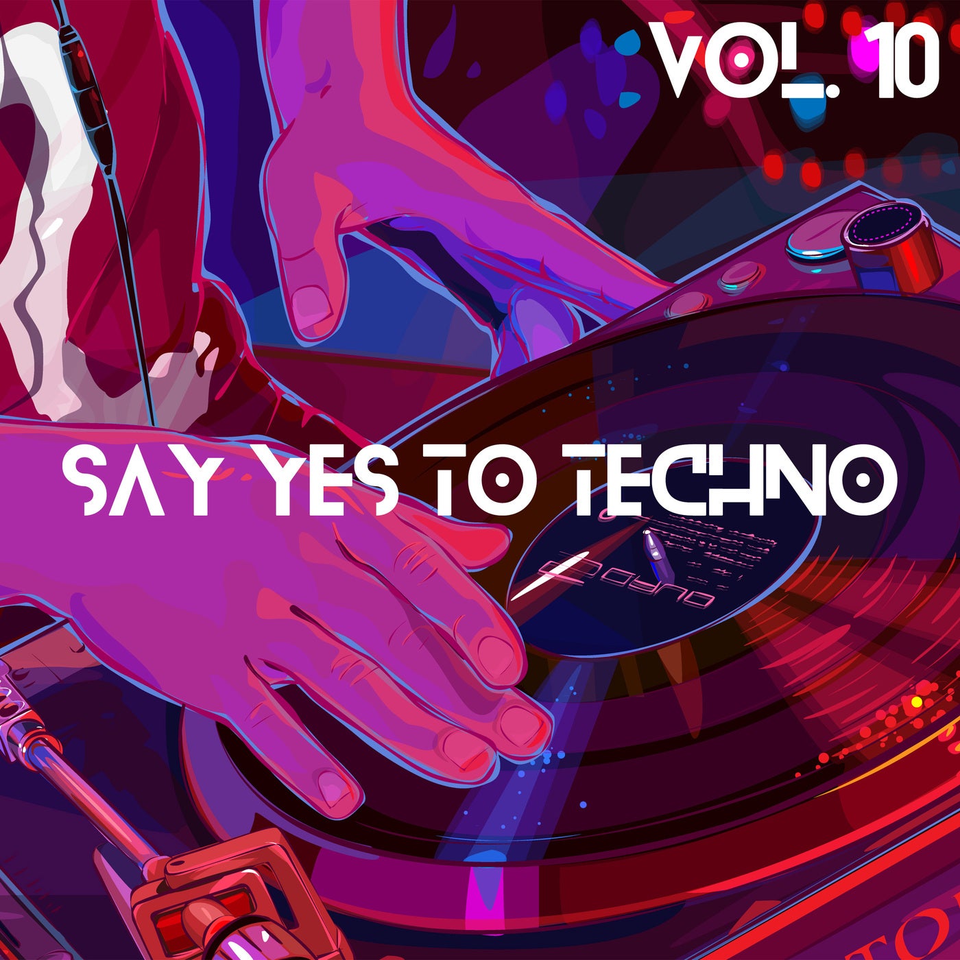 Say Yes to Techno, Vol. 10