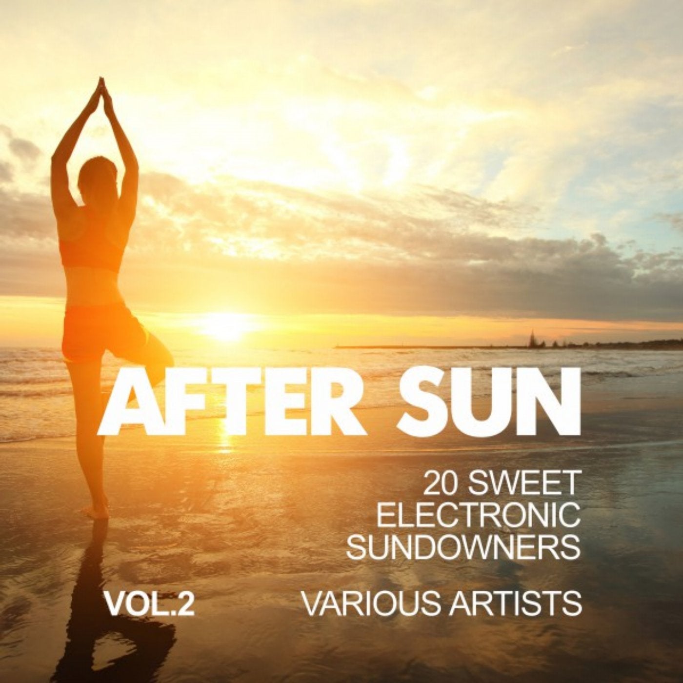 After Sun, Vol. 2 (20 Sweet Electronic Sundowners)