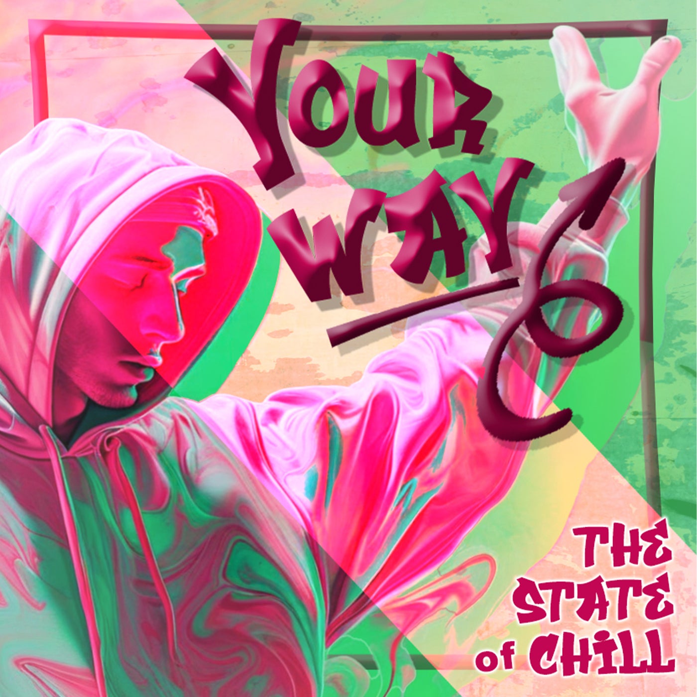Your Way