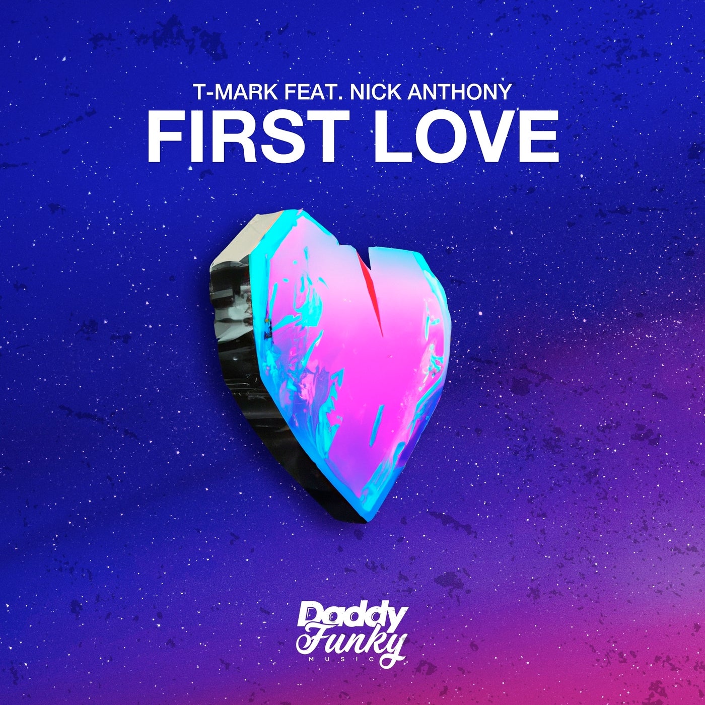 First Love (feat. Nick Anthony)