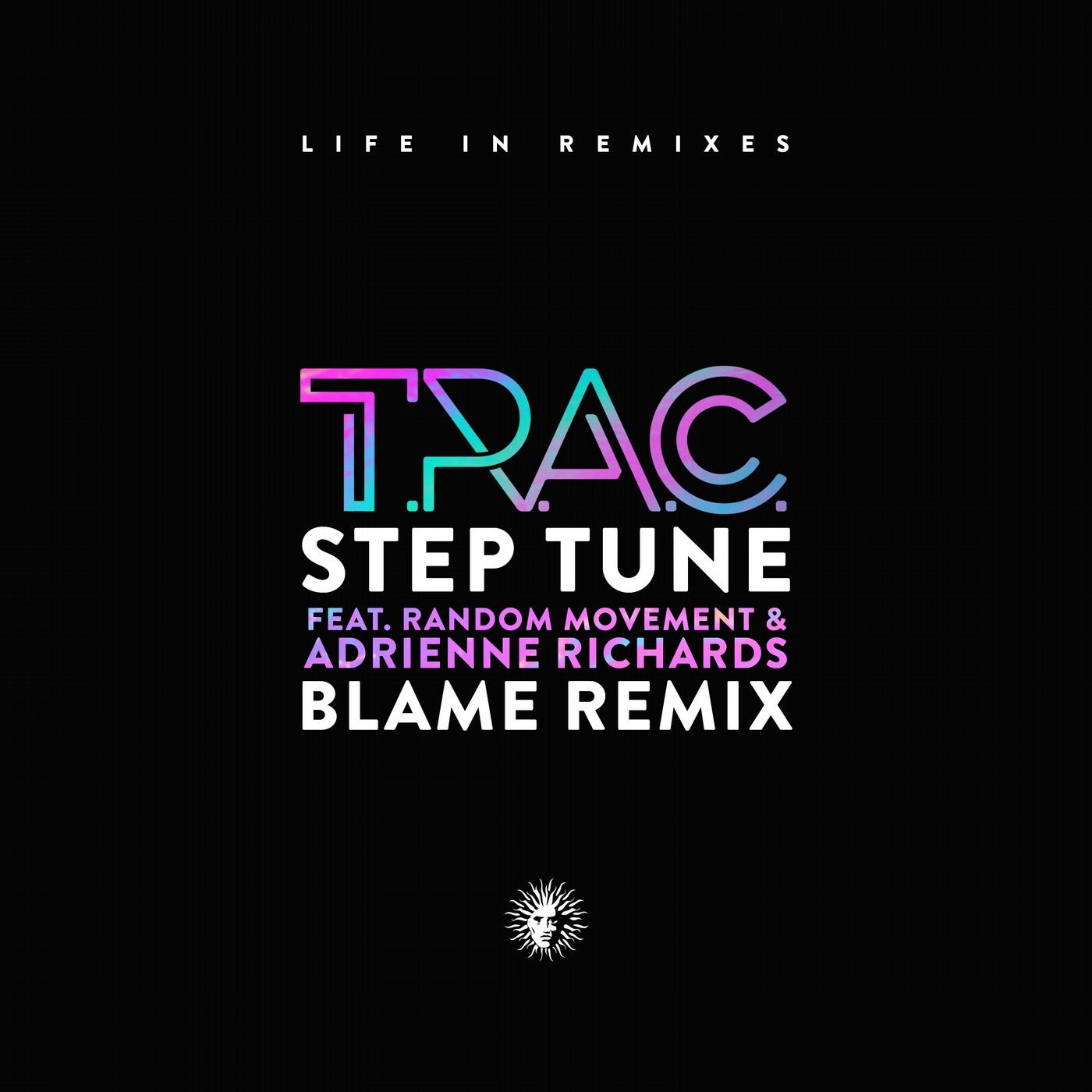 Step Tune (feat. Random Movement & Adrienne Richards) [Blame Remix]
