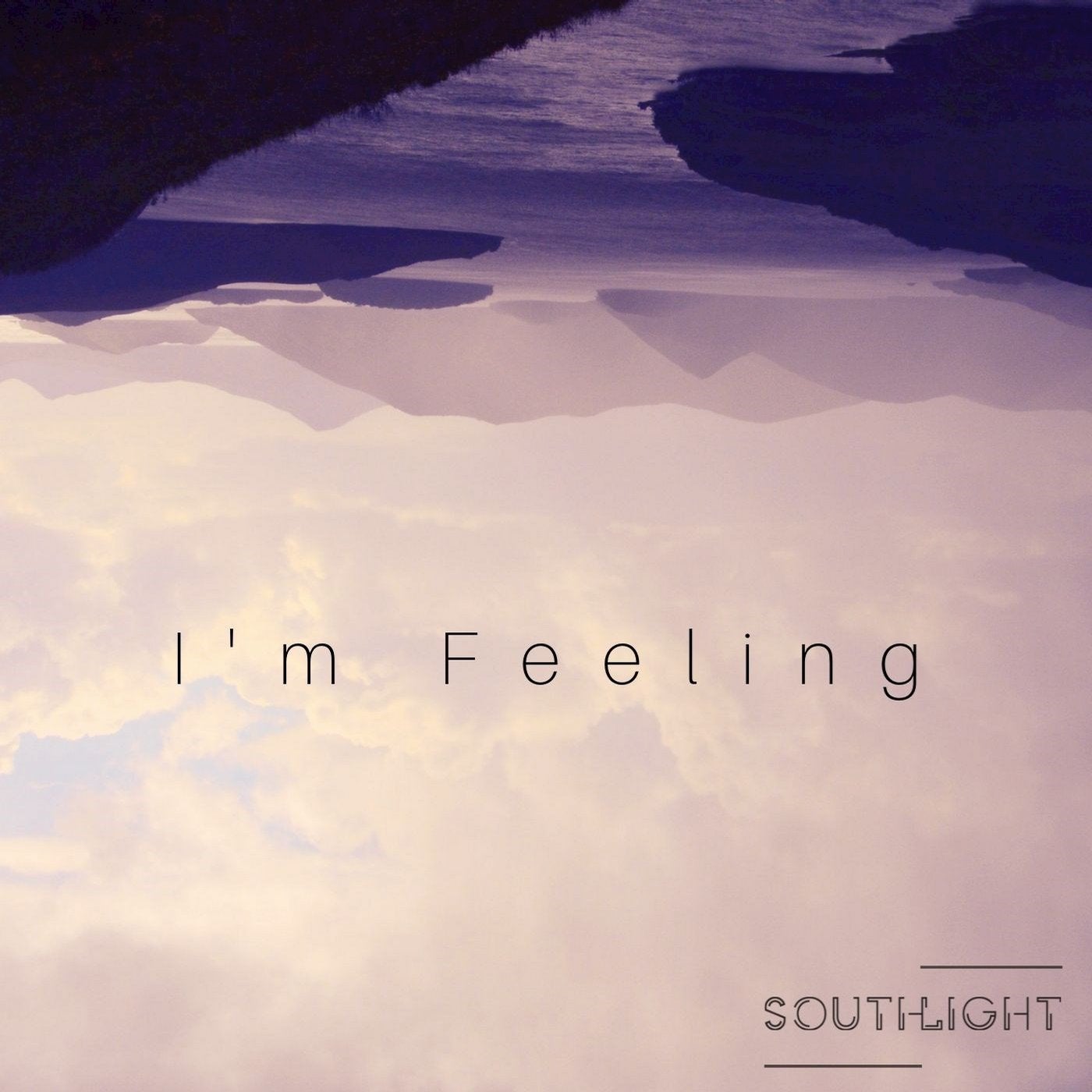 I'm Feeling