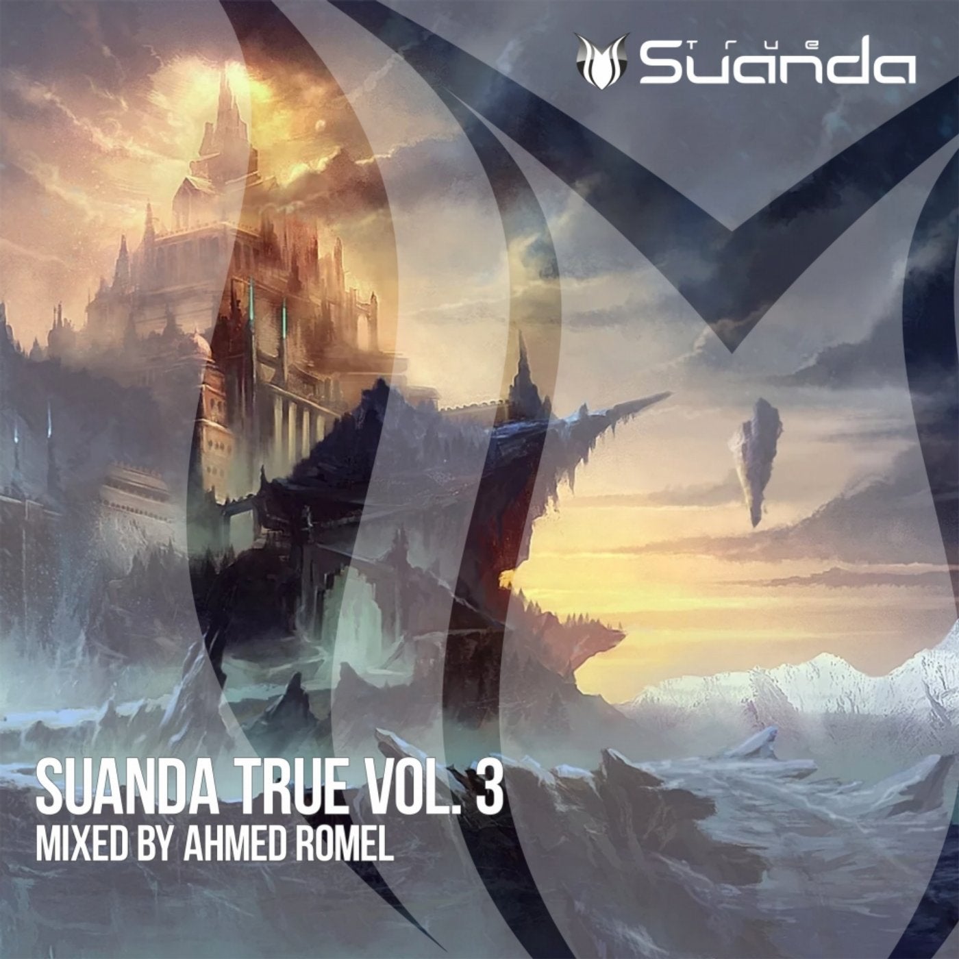 Suanda True, Vol. 3 - Mixed By Ahmed Romel