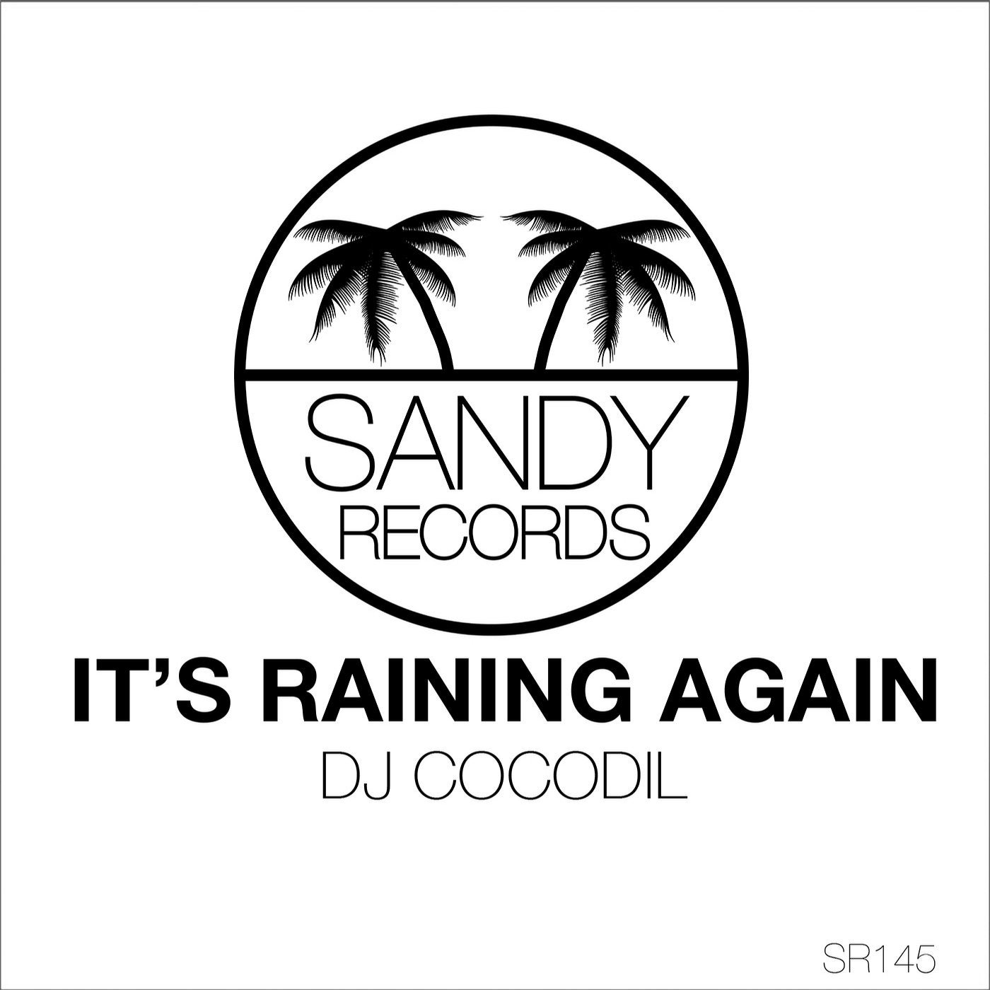 IT'S RAINING AGAIN