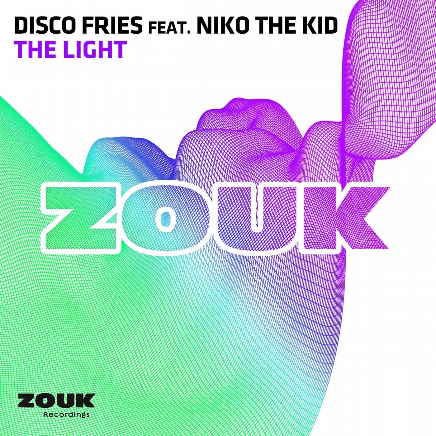 Light feat. Disco Fries. Armada Zouk. Preon. Zouk recordings.