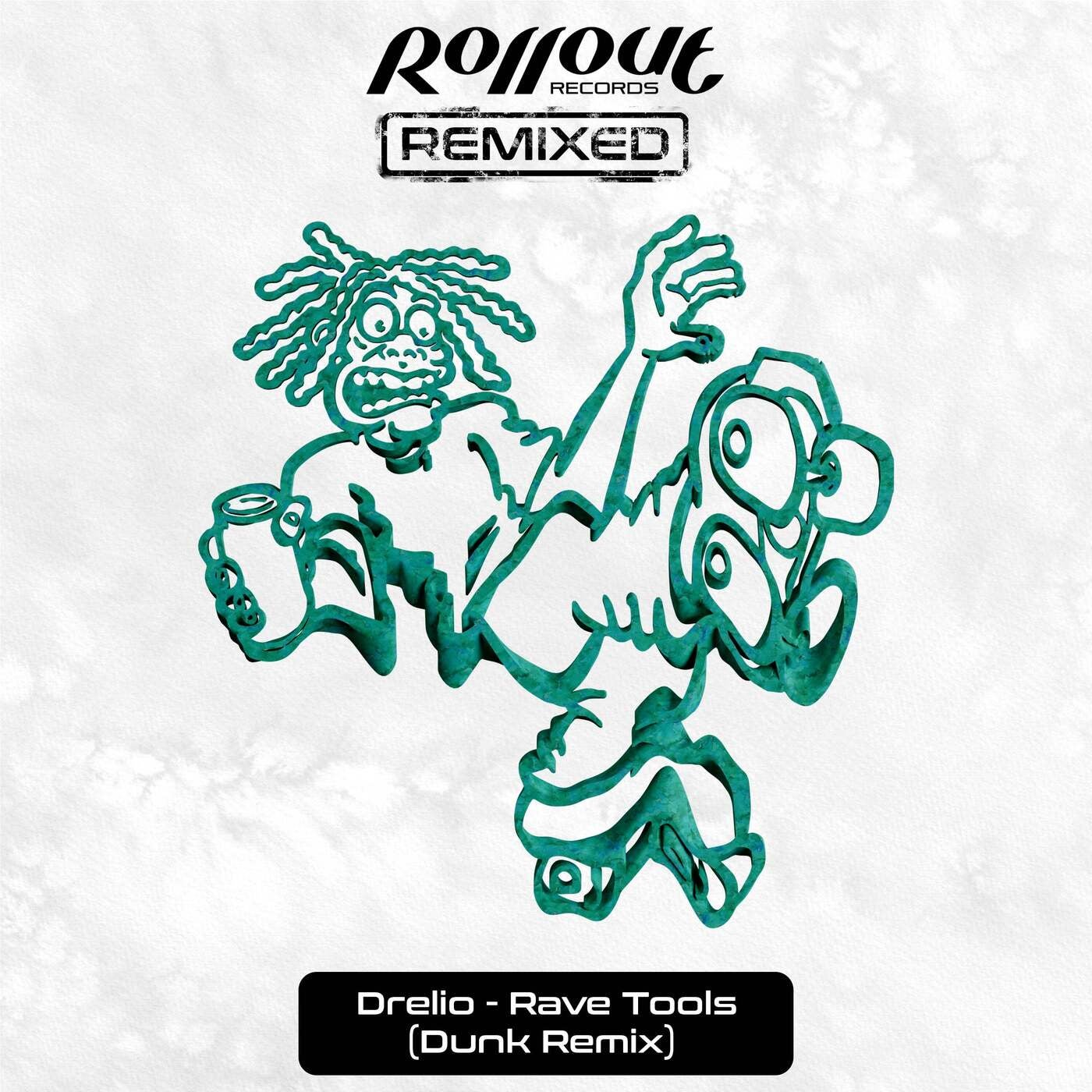 Rave Tools (Dunk Remix)