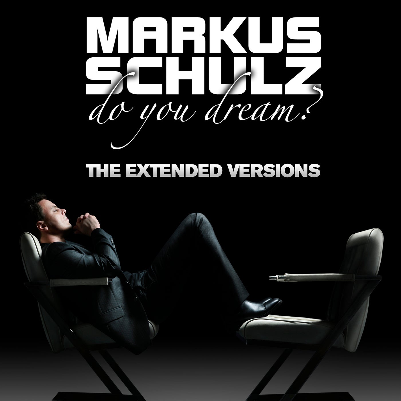 Do You Dream? - The Extended Versions