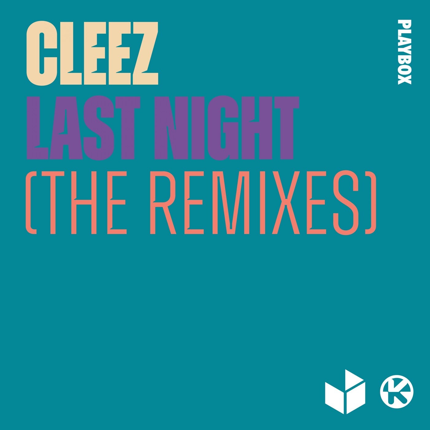 Last Night (The Remixes)