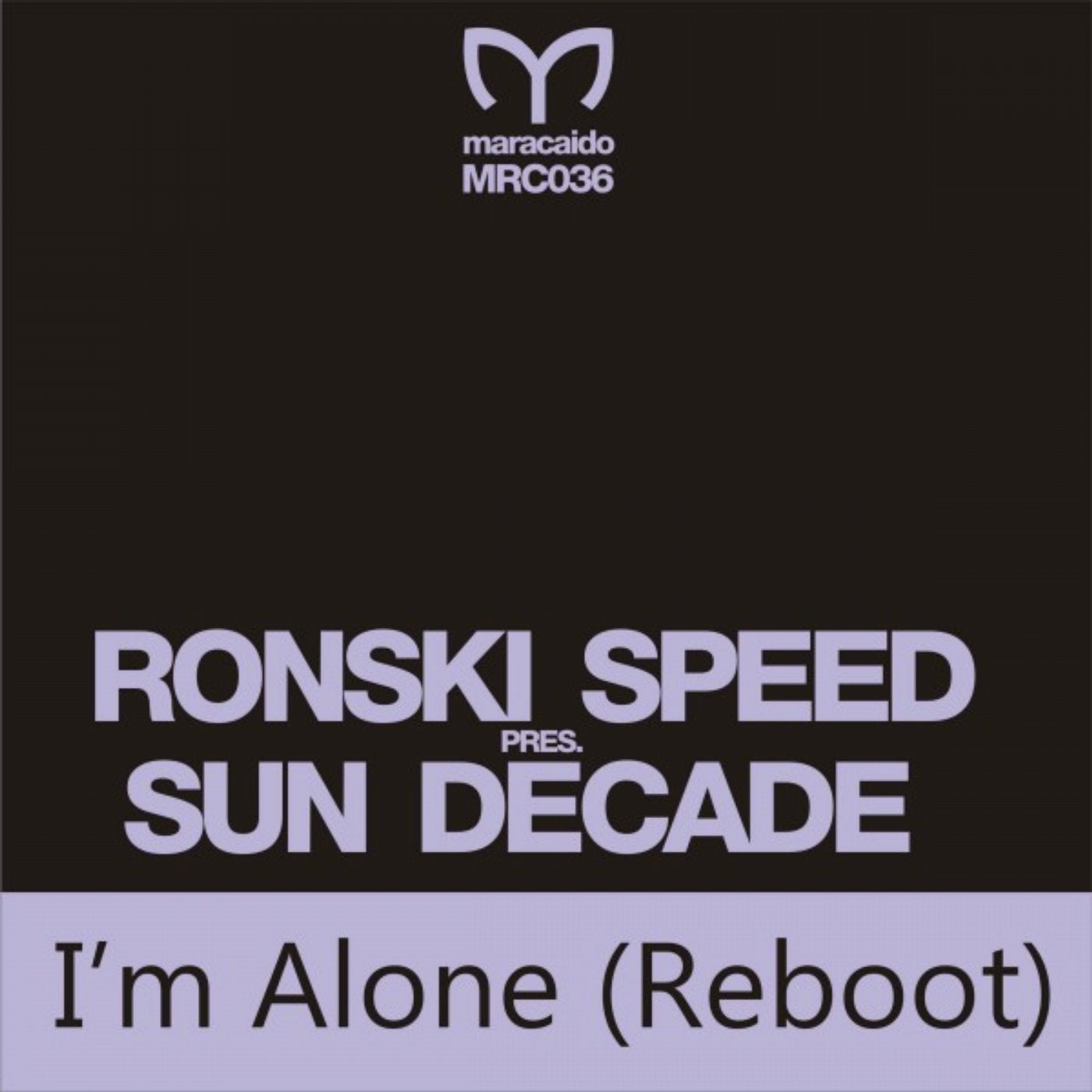 I'm Alone (Reboot) [[Indecent Noise Remix]]