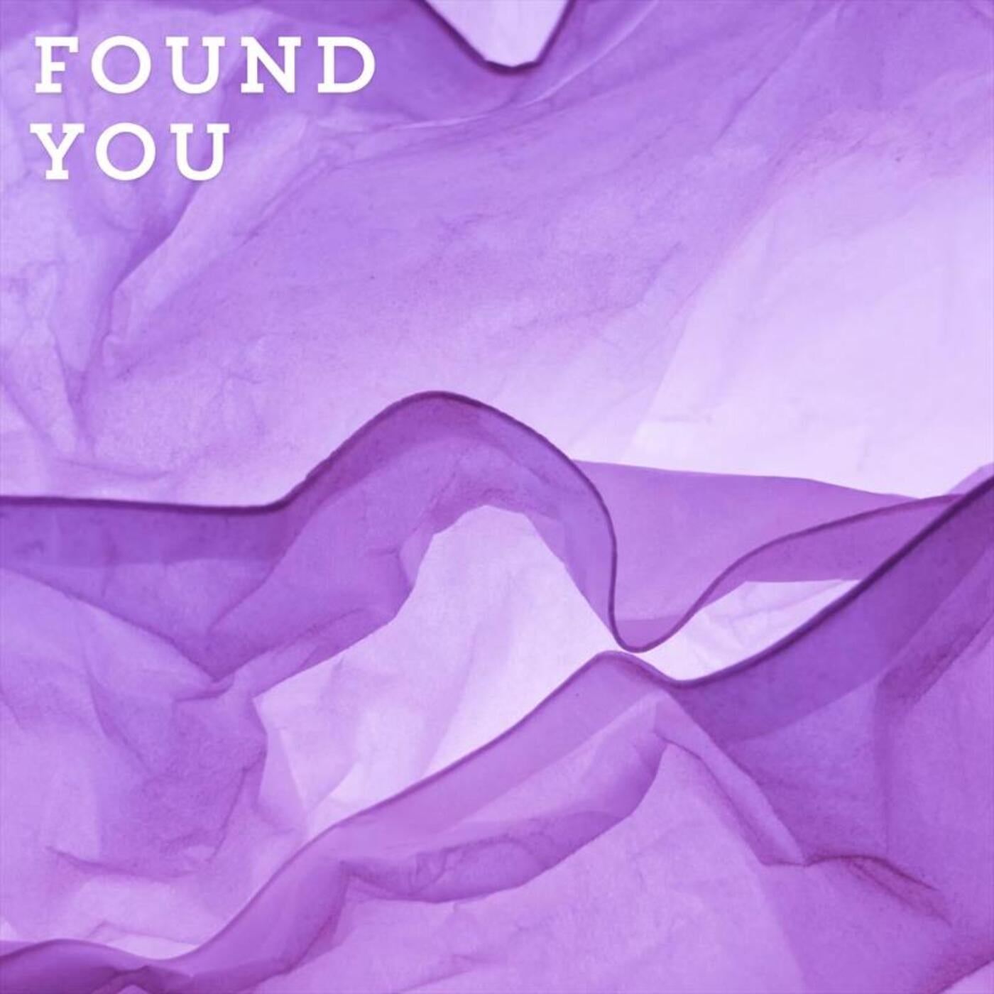 Found You