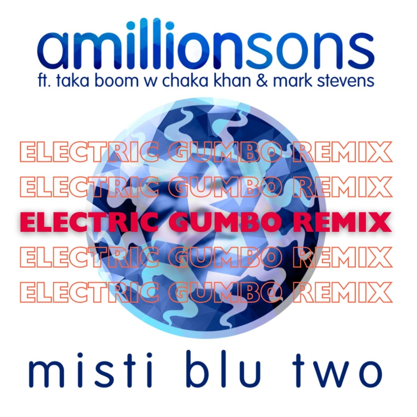 misti blu two - Electric Gumbo Remix