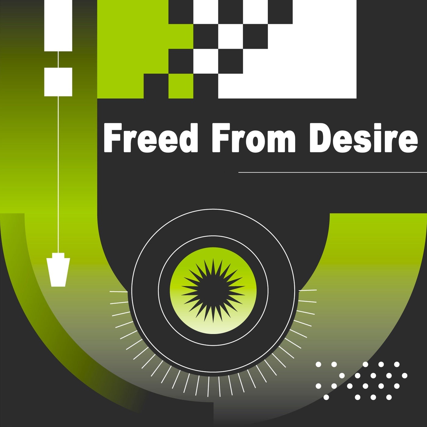 Freed From Desire