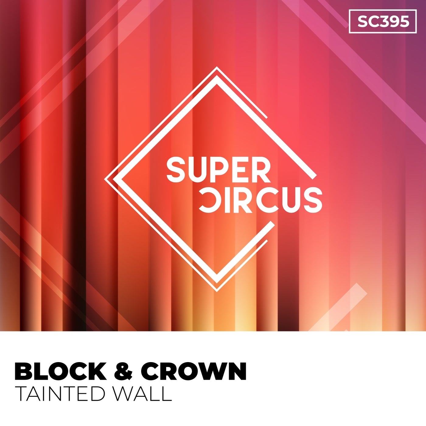 Block & Crown – Tainted Wall [SUPERCIRCUS]