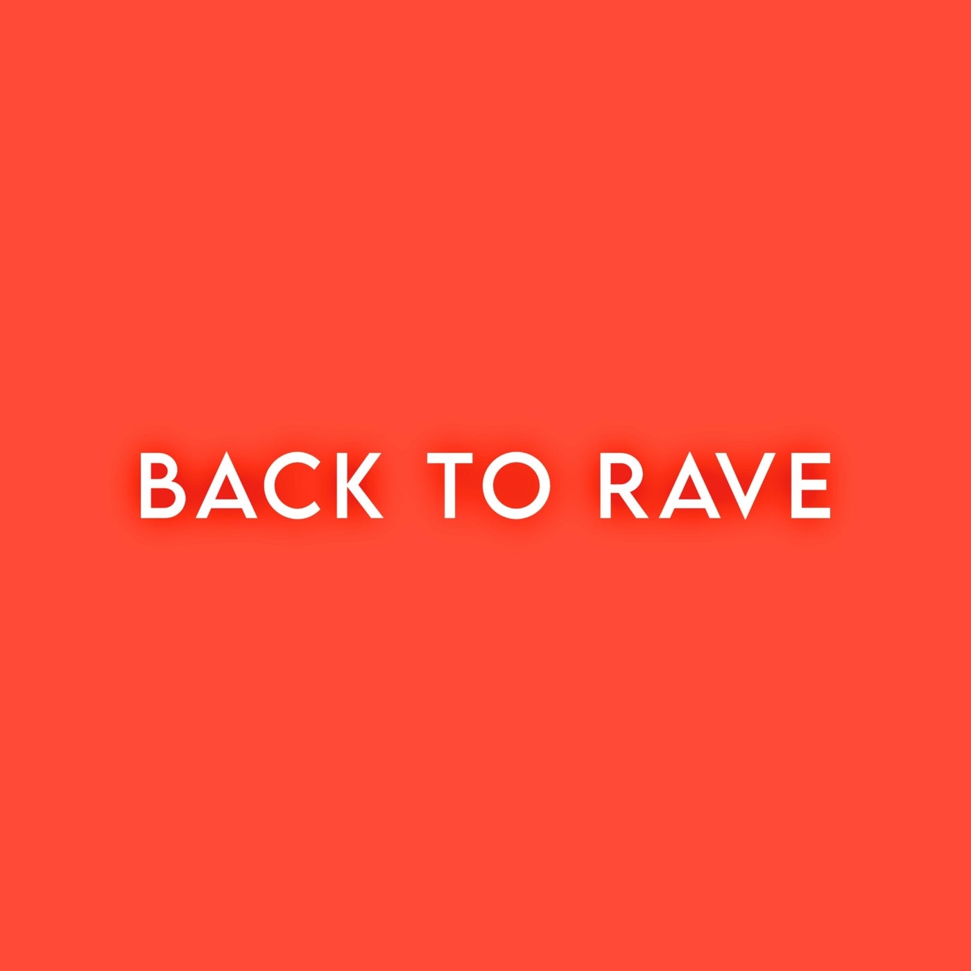 Back to Rave