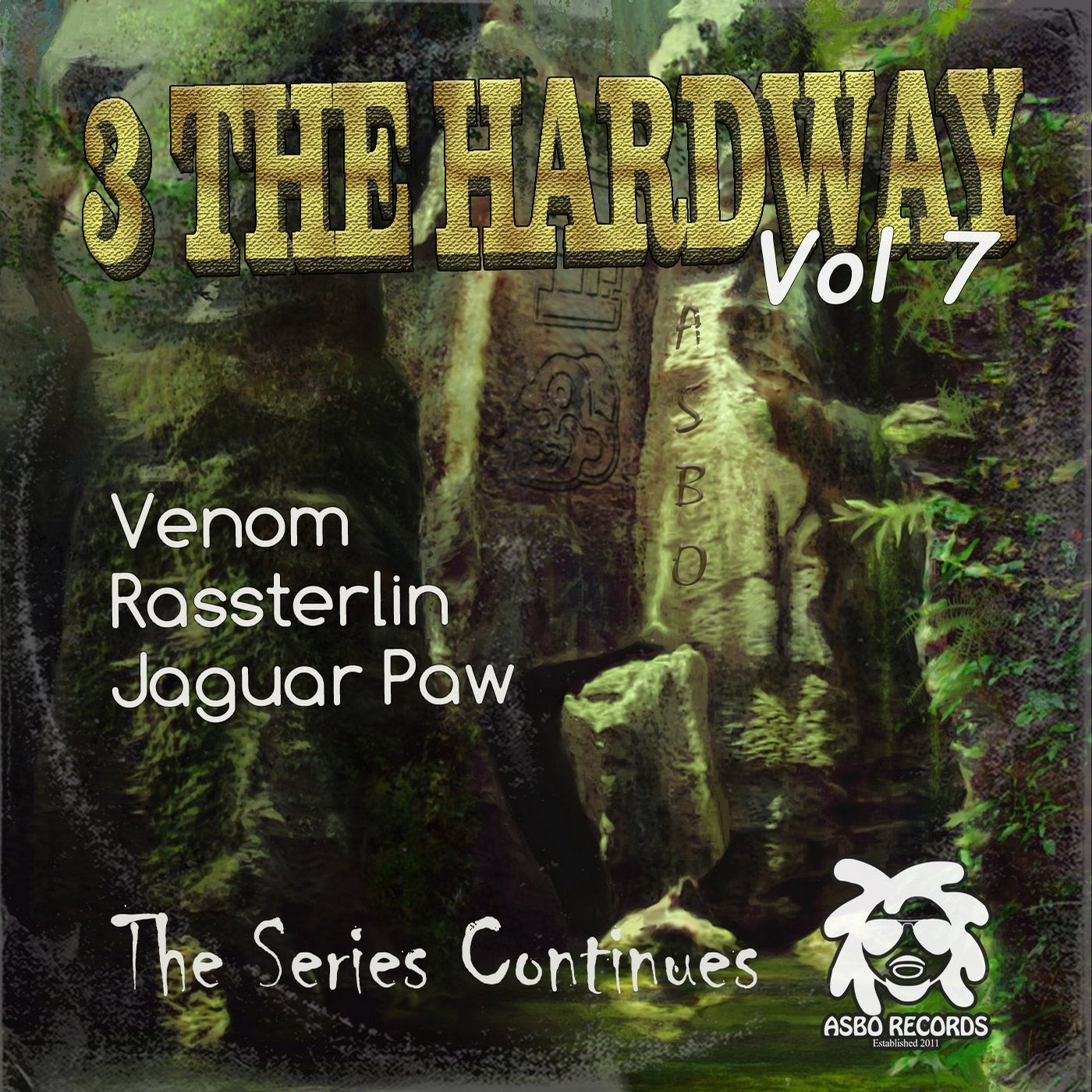 Venom, Jaguar Paw, Rassterlin - 3 The Hardway Vol 7 [Asbo Records] | Music  & Downloads on Beatport