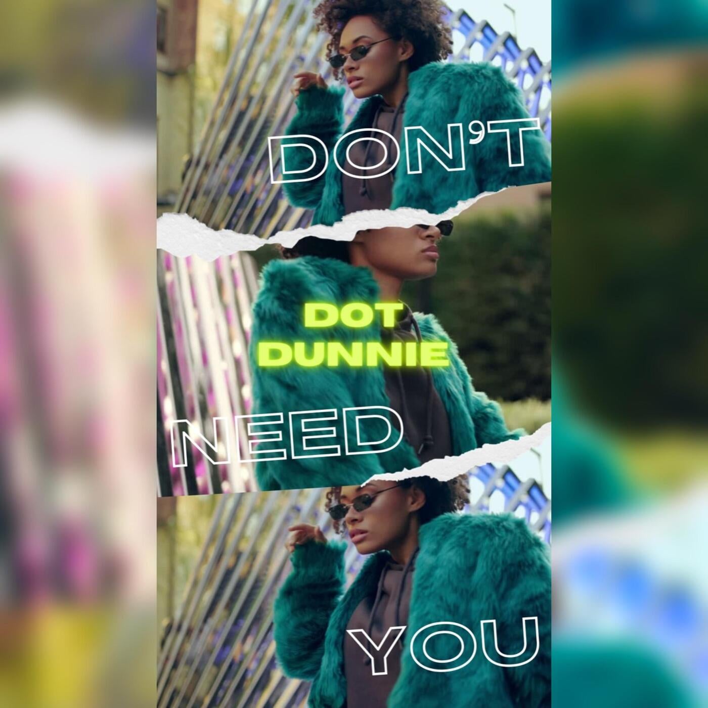 Don't Need You