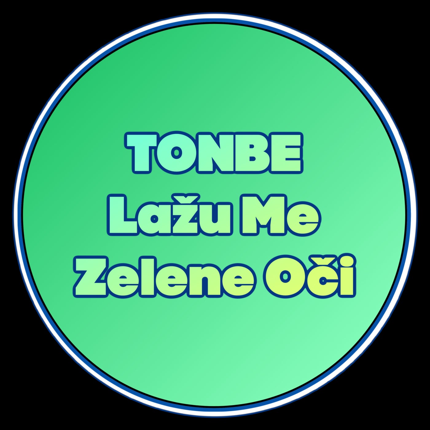 Tonbe –  Lažu Me Zelene Oči [Fruity Flavor]