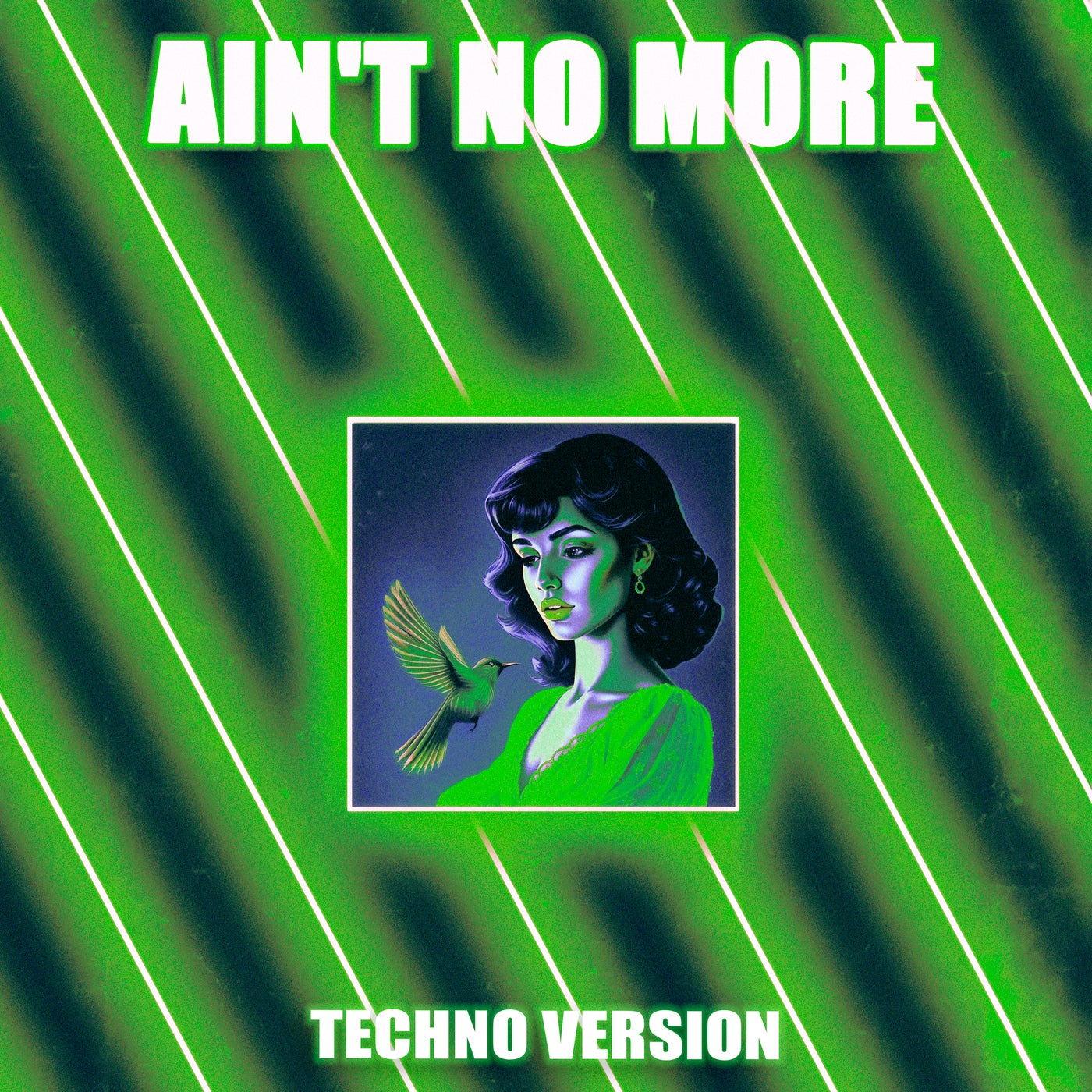 Ain't No More (Techno Version)