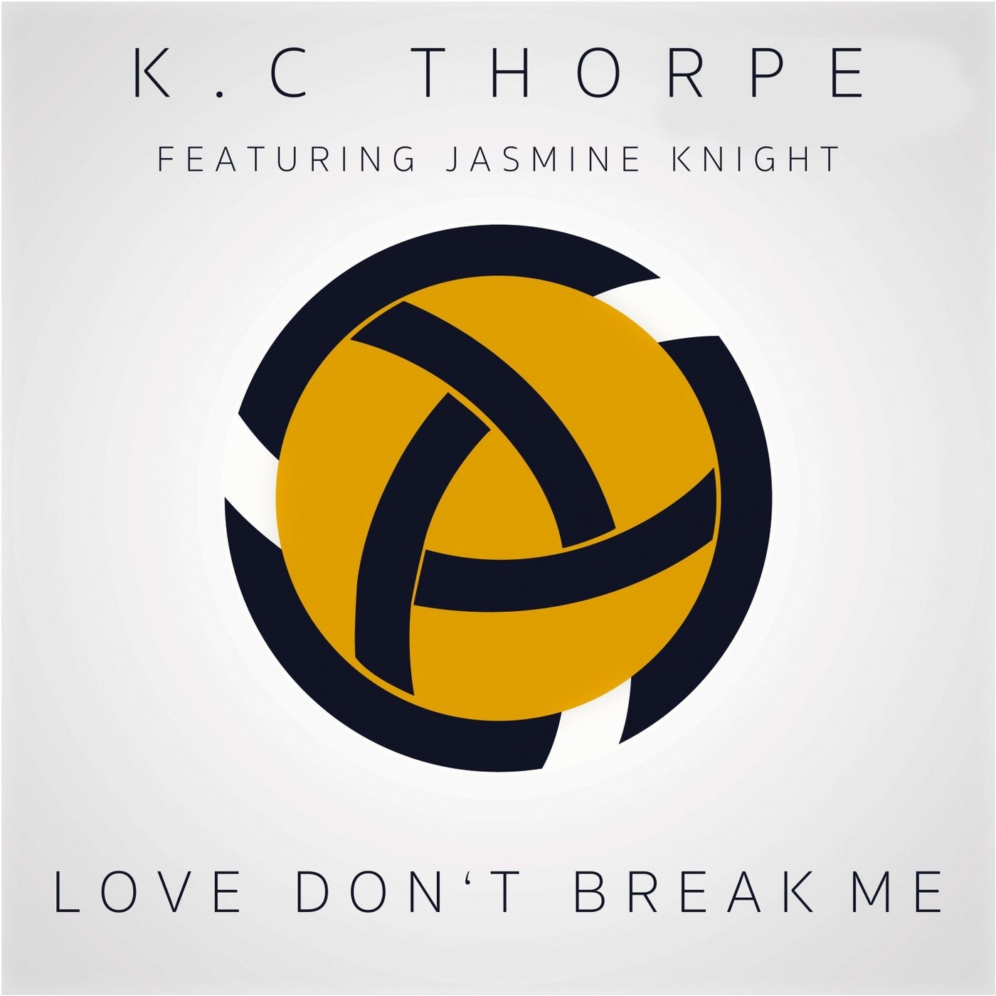 Love Don't Break Me (feat. Jasmine Knight)