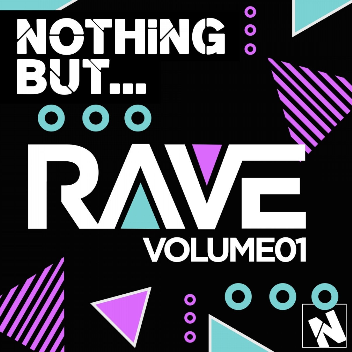 Nothing But... Rave, Vol. 1