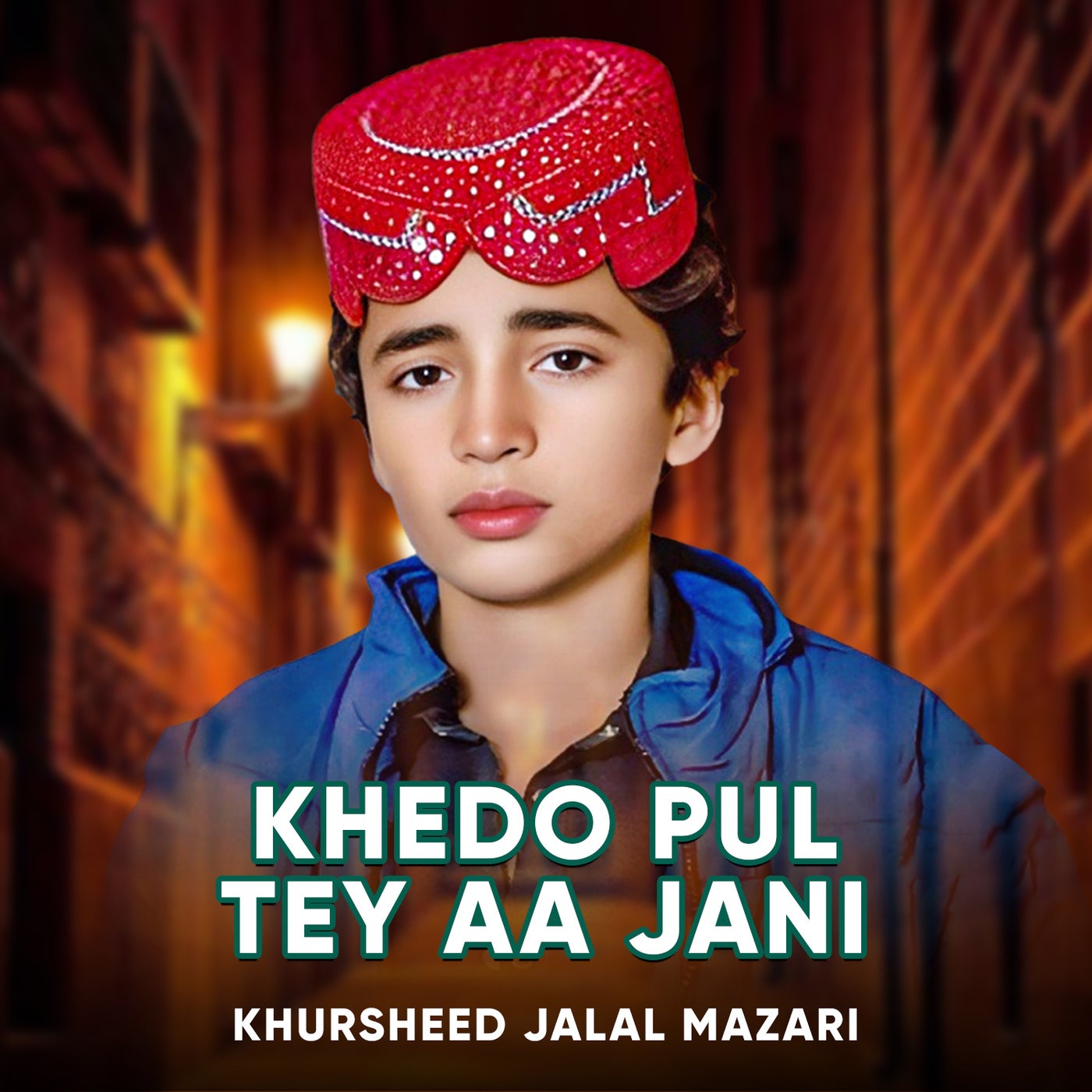 Khursheed Jalal Mazari Khedo Pul Tey Aa Jani Khursheed Jalal Mazari khursheed-jalal-mazari-khedo-pul-tey-aa-jani-khursheed-jalal-mazari
