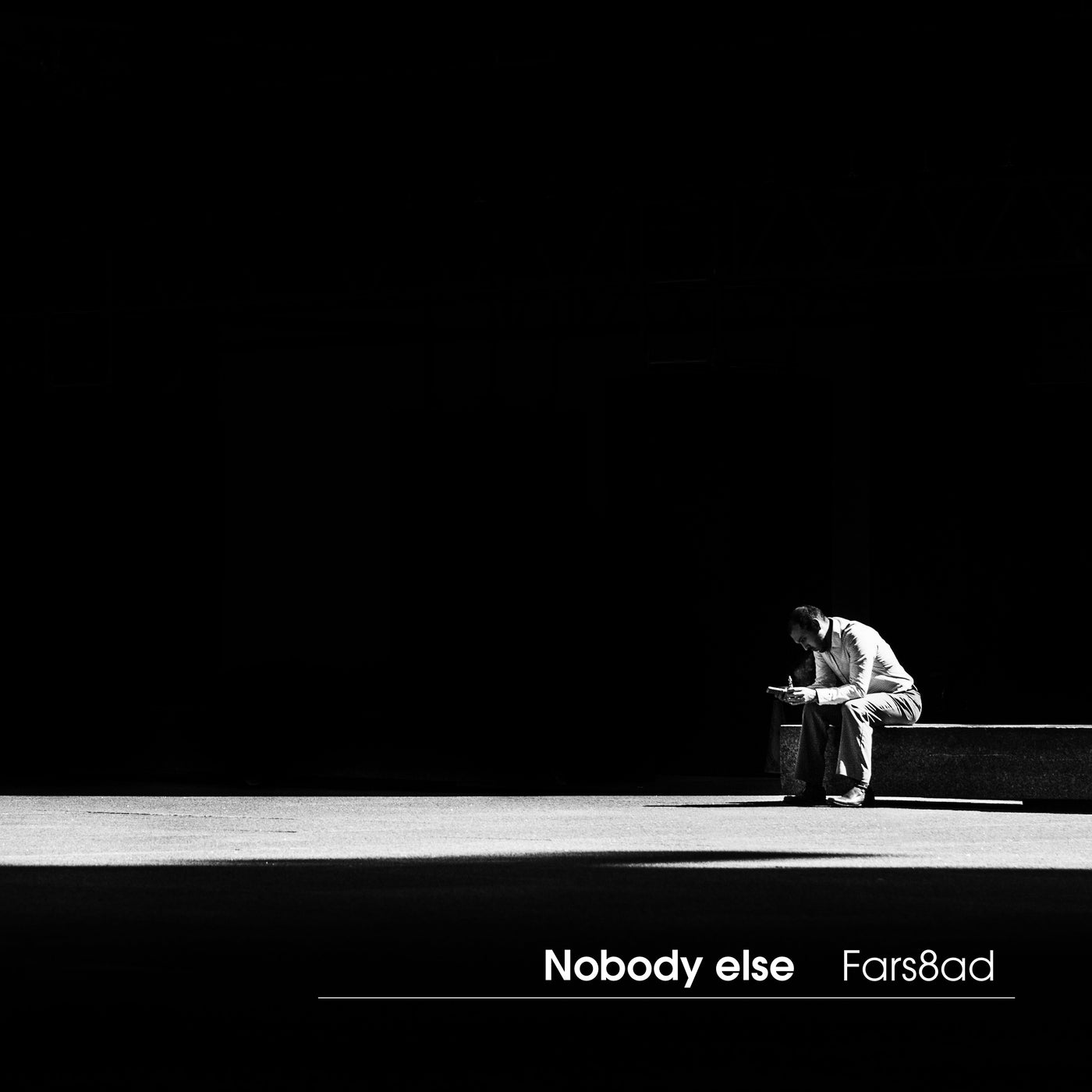 Nobody else