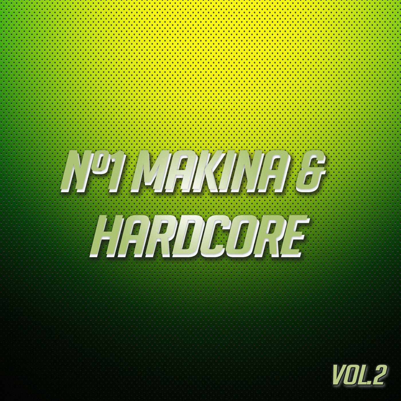 Cover art for Nº1 Makina & Hardcore Vol. 2
