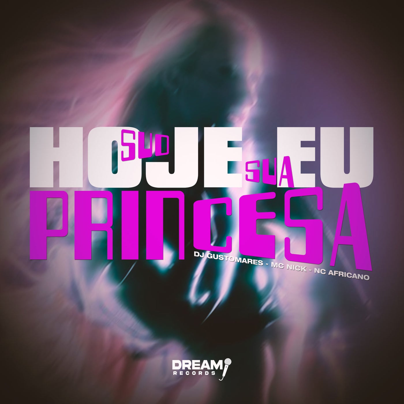 Hoje eu sou sua princesa