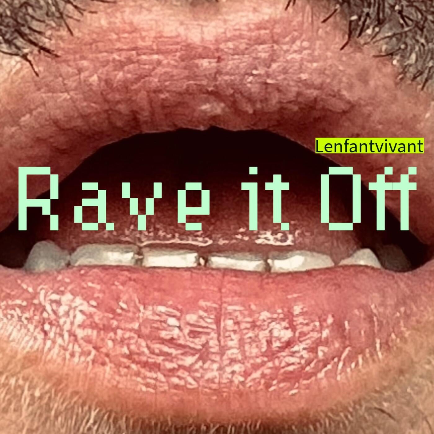 Rave it Off