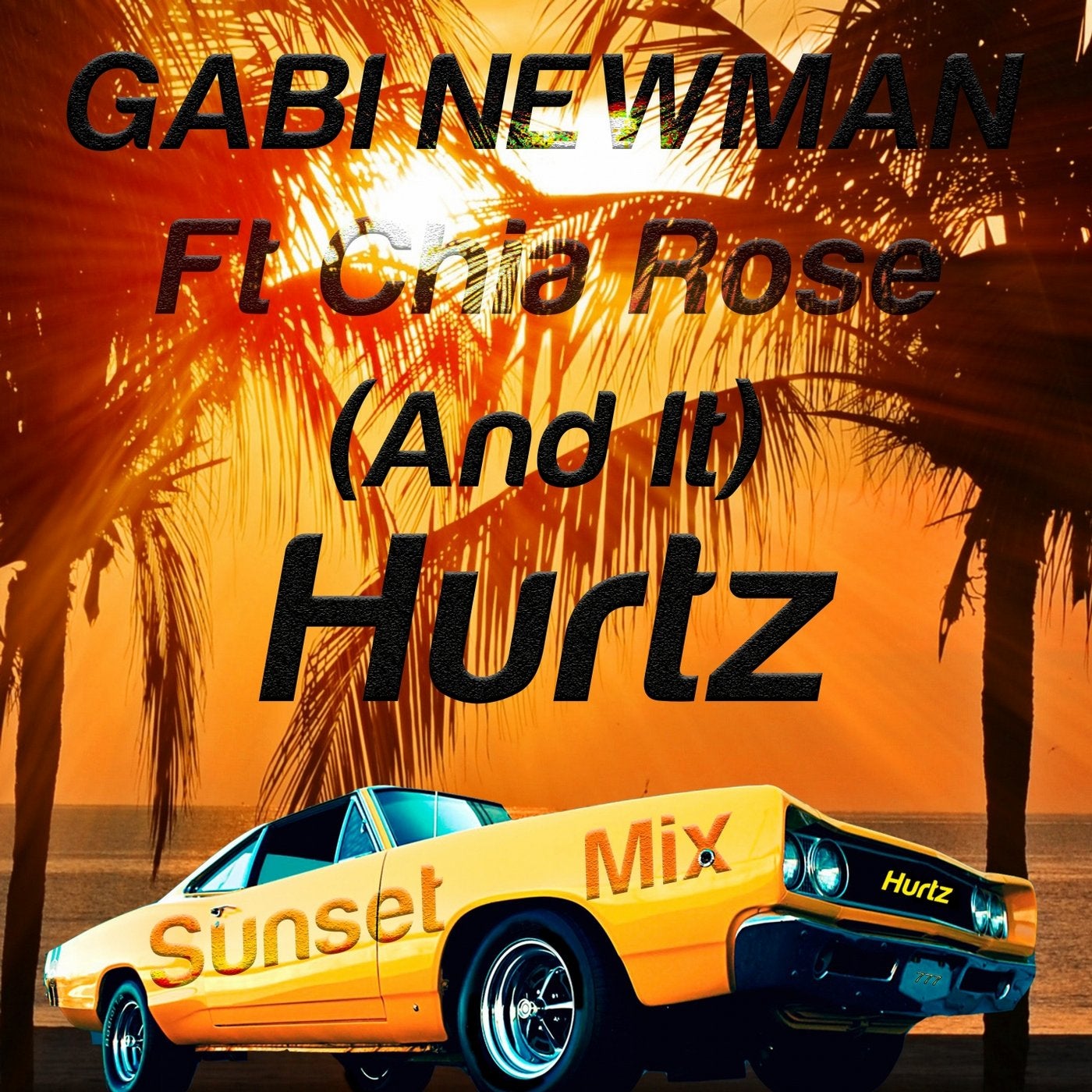 (And It) Hurtz (feat. Chia Rose) [Sunset Mix]