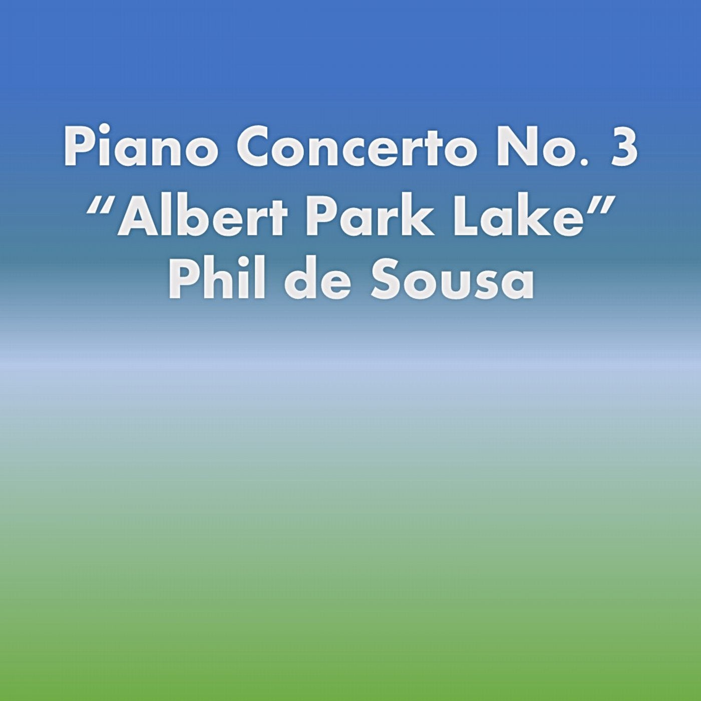 Piano Concerto No. 3 "Albert Park Lake"