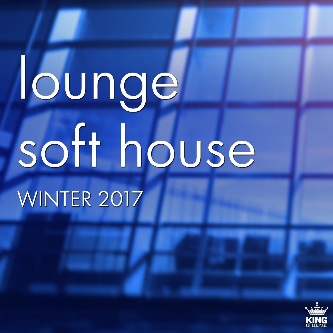 Lounge Soft House - Winter 2017