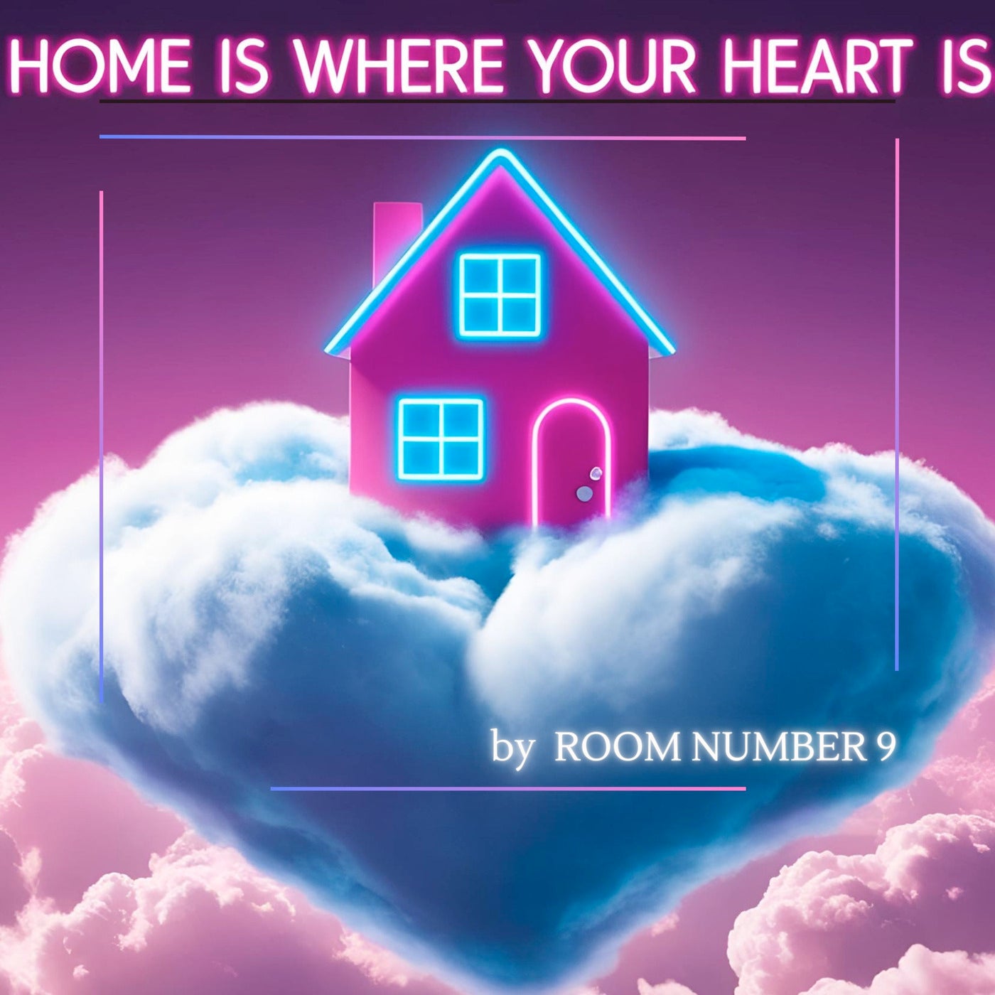 Home Is Where the Heart Is