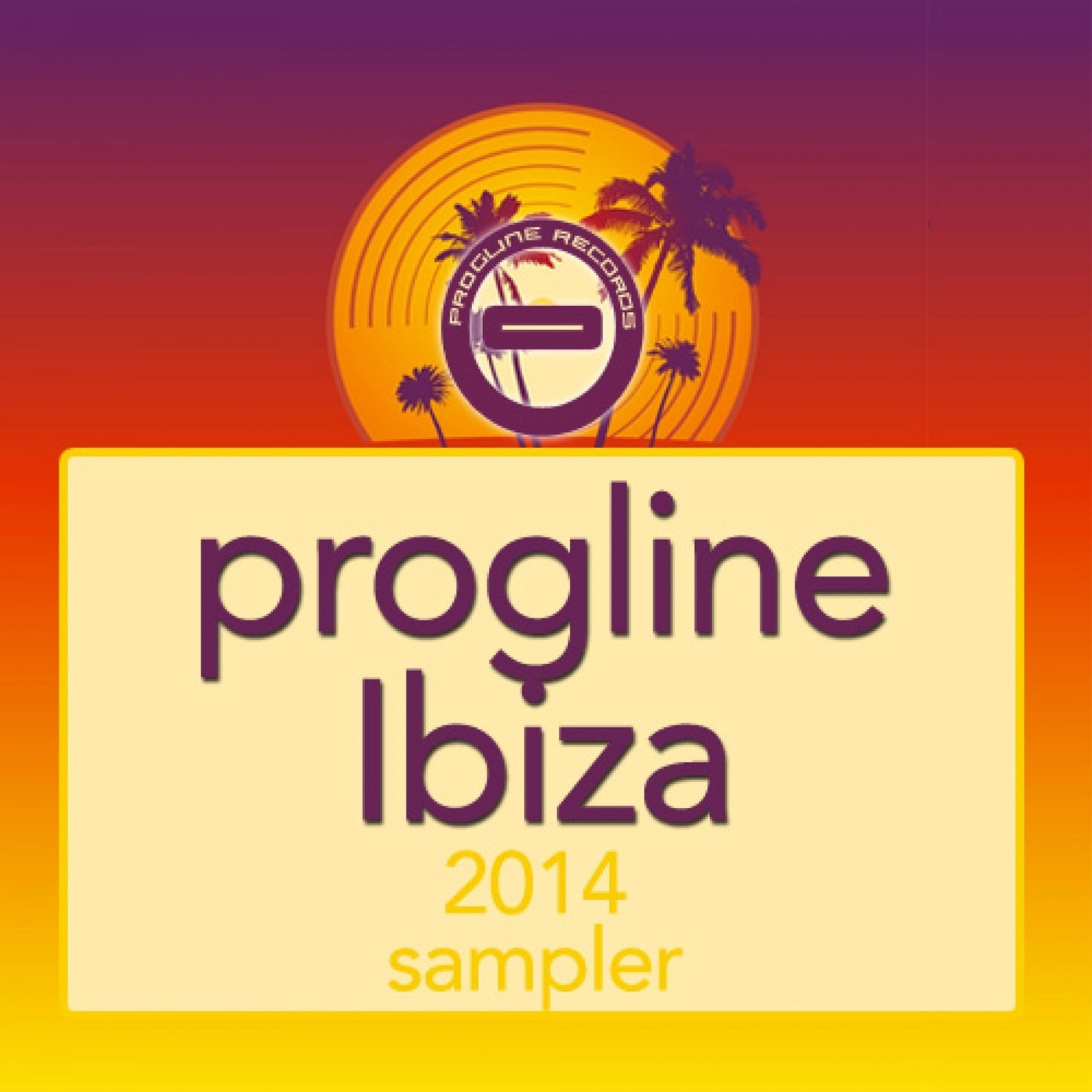Progline Ibiza 2014 Sampler