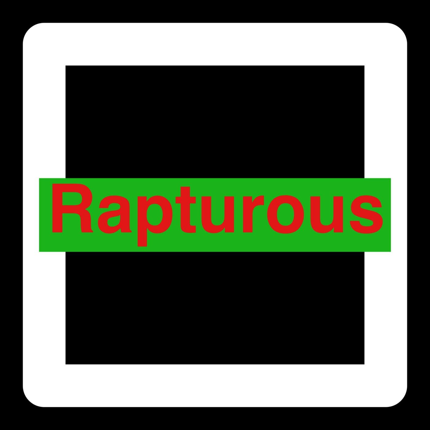 Rapturous