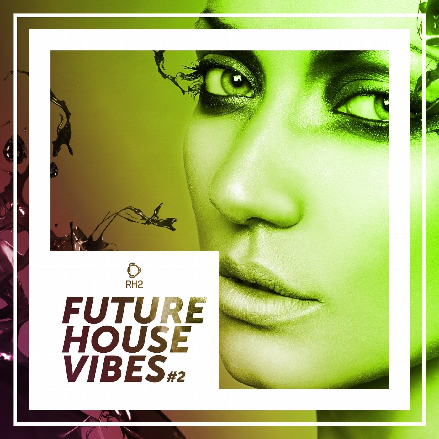 Future House Vibes Vol. 2