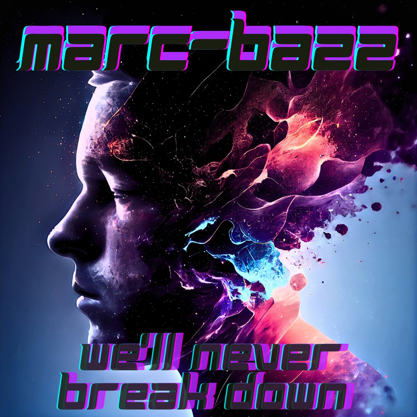 Marc-BaZZ - We'll Never Break Down [igroovemusic] | Music & Downloads ...