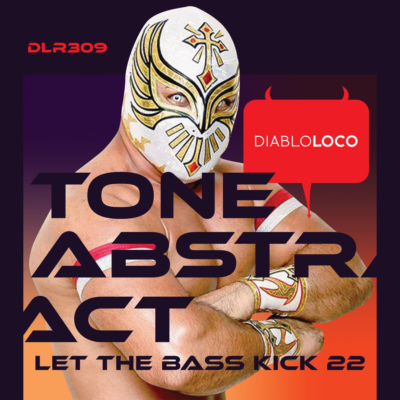 Let The Bass Kick 22