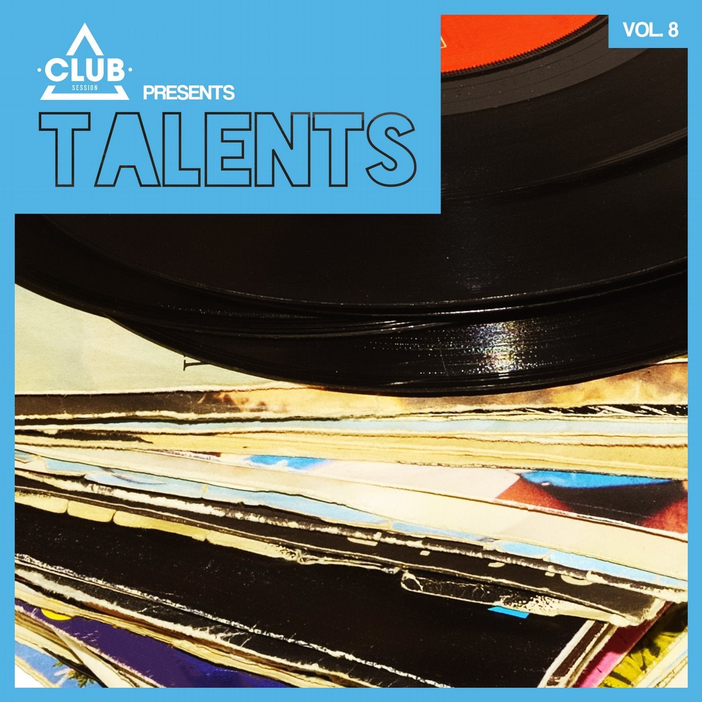 Club Session Pres. Talents Vol. 8